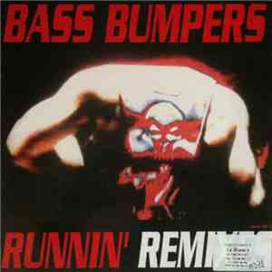 Bass Bumpers - Runnin' Remixes download flac mp3