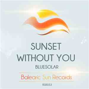 Bluesolar - Sunset With You download flac mp3