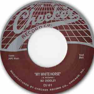 Bo Diddley - My White Horse / Deed And Deed I Do download flac mp3