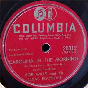 Bob Wills & His Texas Playboys - Carolina In The Morning / Ida Red download flac mp3