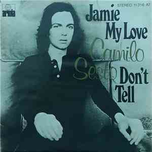 Camilo Sesto - Jamie (My Love) / Don't Tell download flac mp3