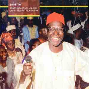 Chief Stephen Osita Osadebe And His Nigerian Soundmakers - Sound Time download flac mp3