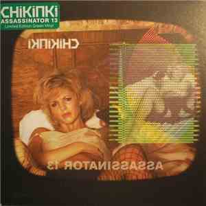 Chikinki - Assassinator 13 download flac mp3