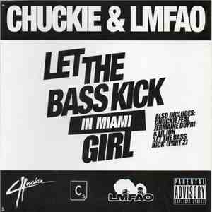 Chuckie & LMFAO - Let The Bass Kick In Miami Girl download flac mp3
