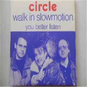 Circle  - Walk In Slowmotion download flac mp3
