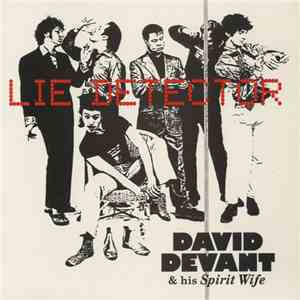 David Devant And His Spirit Wife - Lie Detector download flac mp3