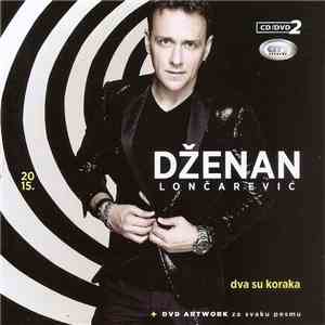 Dženan Lončarević - Dva Su Koraka download flac mp3