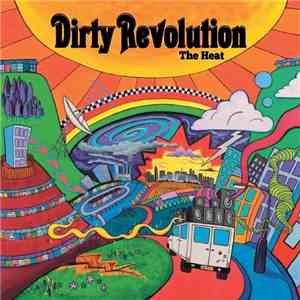 Dirty Revolution - The Heat download flac mp3