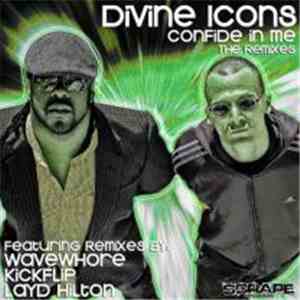 Divine Icons - Confide In Me (The Remixes) download flac mp3