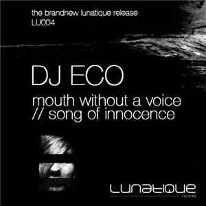 DJ Eco - Mouth Without A Voice / Song Of Innocence download flac mp3