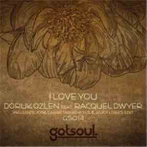 Doruk Ozlen Feat Racquel Dwyer - I Love You download flac mp3