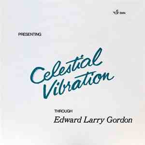 Edward Larry Gordon - Celestial Vibration download flac mp3