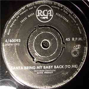 Elvis Presley - Santa Bring My Baby Back To Me download flac mp3