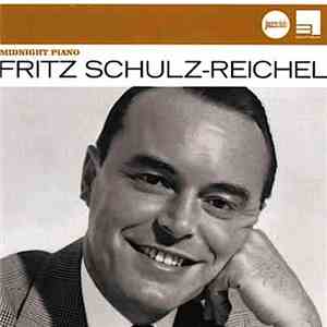 Fritz Schulz-Reichel - Midnight Piano download flac mp3