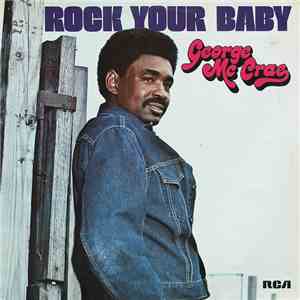 George Mc Crae - Rock Your Baby download flac mp3