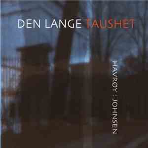 Havrøy : Johnsen - Den Lange Taushet download flac mp3