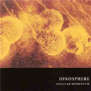 Ionosphere  - Angular Momentum download flac mp3
