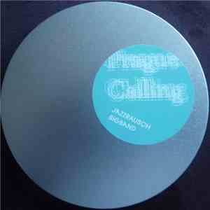 Jazzrausch Bigband - Prague Calling download flac mp3