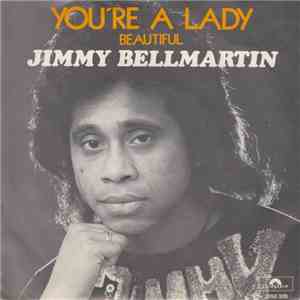 Jimmy Bellmartin - You're A Lady download flac mp3