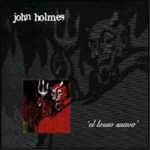 John Holmes  - El Louso Suavo download flac mp3
