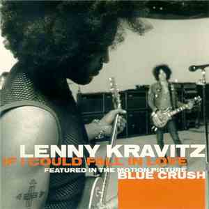 Lenny Kravitz - If I Could Fall In Love flac mp3 download
