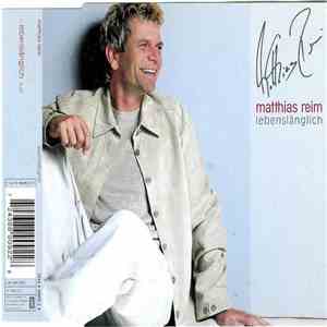Matthias Reim - Lebenslänglich download flac mp3