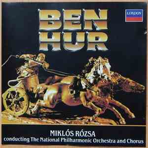 Miklós Rózsa, The National Philharmonic Orchestra And Chorus - Ben-Hur (Original Soundtrack Recording) download flac mp3