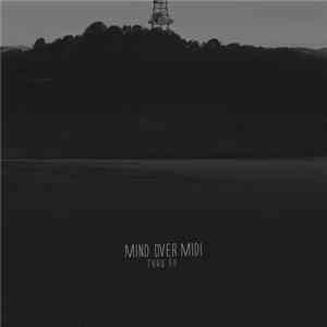 Mind Over MIDI - Thru EP download flac mp3