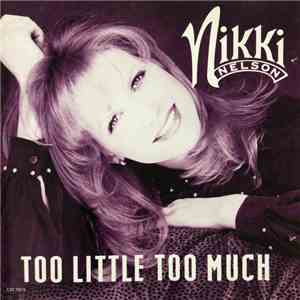 Nikki Nelson - Too Little Too Much download flac mp3