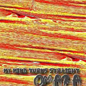Omara - My Mind Turns Straight download flac mp3