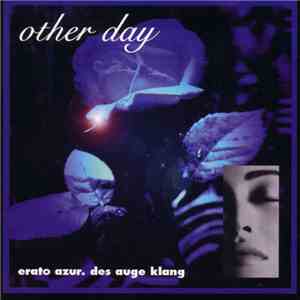 Other Day - Erato Azur. Des Auge Klang download flac mp3