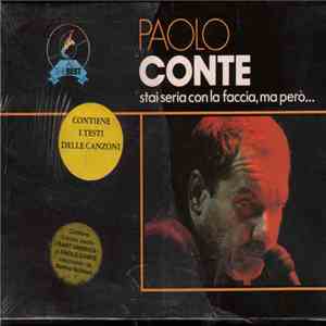 Paolo Conte - Stai Seria Con La Faccia, Ma Però... download flac mp3