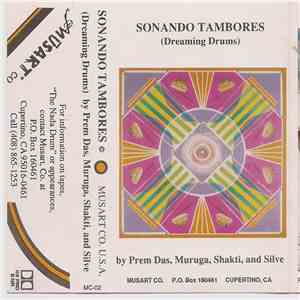 Prem Das, Muruga, Shakti And Silve - Sonando Tambores (Dreaming Drums) download flac mp3