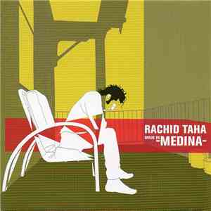 Rachid Taha - Made In Medina download flac mp3