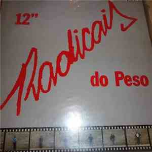 Radicais Do Peso - Acerto De Contas/O Peso download flac mp3