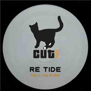 Re-Tide - Tell Me Babe download flac mp3
