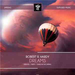 Robert R. Hardy - Dreams download flac mp3