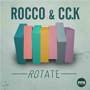 Rocco & Cc.K - Rotate download flac mp3