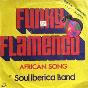 Soul Iberica Band - Funky Flamenco / African Song download flac mp3