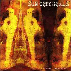 Sun City Girls - Funeral Mariachi download flac mp3