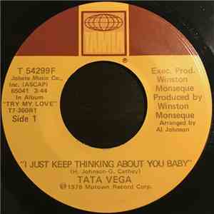 Tata Vega - I Just Keep Thinking About You Baby / Music In My Heart flac mp3 download