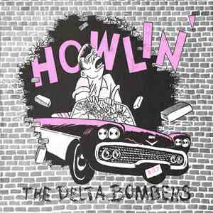 The Delta Bombers - Howlin' download flac mp3