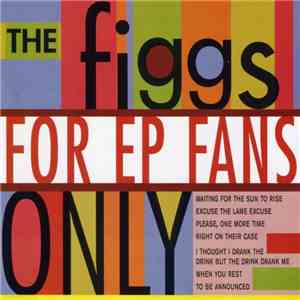 The Figgs - For EP Fans Only download flac mp3