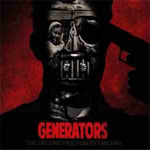 The Generators - The Deconstruction Of Dreams download flac mp3