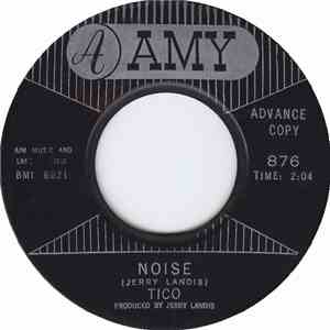 Tico And The Triumphs - Noise / Cards Of Love download flac mp3
