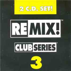 Various - Remix! Club Series 3 download flac mp3