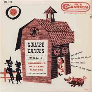 Woodhull's Old Tyme Masters, Floyd C. Woodhull - Square Dances Vol.1 download flac mp3