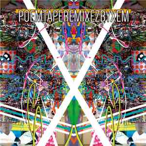 XEM - Poemtaperemixezbyxem download flac mp3