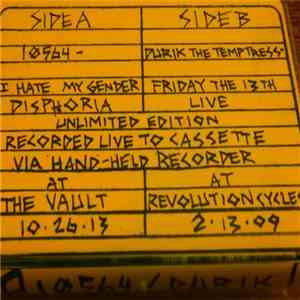 10564 / Durik The Temptress - I Hate My Gender Disphoria / Friday The 13th Live download flac mp3
