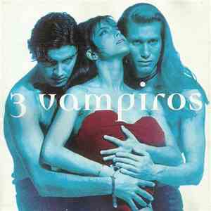 3 Vampiros - Esta Noche download flac mp3